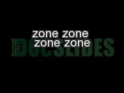 zone zone zone zone