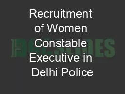 Recruitment of Women Constable Executive in Delhi Police
