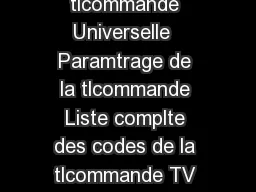 Liste des codes TV pour la fonction tlcommande Universelle  Paramtrage de la tlcommande