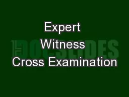 Expert Witness Cross Examination