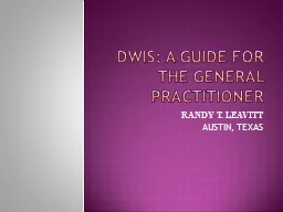 DWIs: A GUIDE FOR THE GENERAL PRACTITIONER