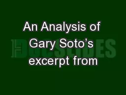 An Analysis of Gary Soto’s excerpt from