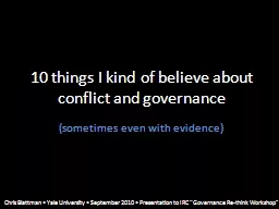 10 things I kind of believe about conflict and governance