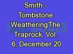 Hugo and Smith - Tombstone WeatheringThe Traprock, Vol. 6, December 20
