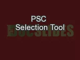 PSC Selection Tool
