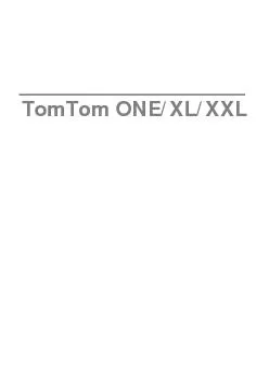 TomTomONE/XL/XXL