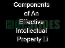 Crucial Components of An Effective Intellectual Property Li