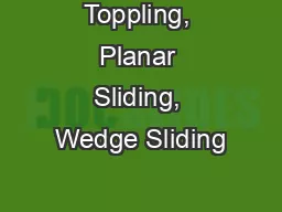 Toppling, Planar Sliding, Wedge Sliding