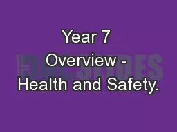 Year 7 Overview - Health and Safety.