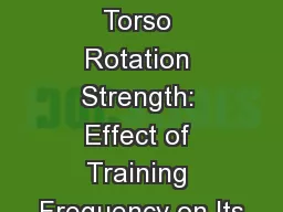 Isometric Torso Rotation Strength: Effect of Training Frequency on Its