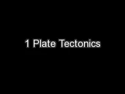 1 Plate Tectonics