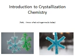 Introduction to Crystallization Chemistry