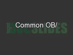Common OB/