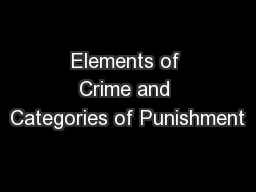 Elements of Crime and Categories of Punishment