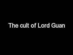 The cult of Lord Guan