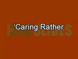 ‘Caring Rather