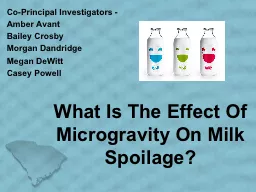 What Is The Effect Of Microgravity On Milk Spoilage?