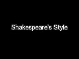 Shakespeare’s Style