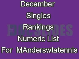 December  Singles Rankings Numeric List For  MAnderswtatennis