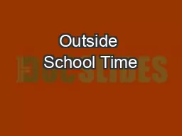 Outside School Time