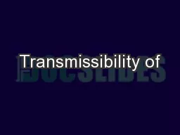 Transmissibility of