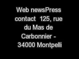 Web newsPress contact  125, rue du Mas de Carbonnier - 34000 Montpelli