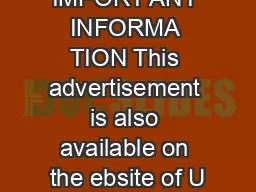 IMPORT ANT INFORMA TION This advertisement is also available on the ebsite of U
