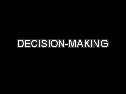 DECISION-MAKING