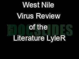 West Nile Virus Review of the Literature LyleR