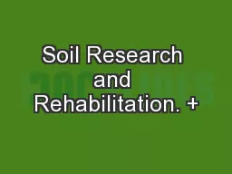 Soil Research and Rehabilitation. +