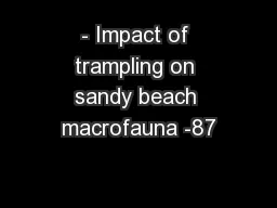 - Impact of trampling on sandy beach macrofauna -87