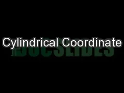 Cylindrical Coordinate