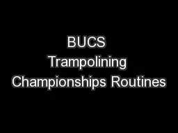 BUCS Trampolining Championships Routines