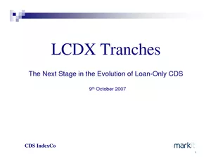 CDS IndexCo 1LCDX TranchesThe Next Stage in the Evolution of Loan-Only