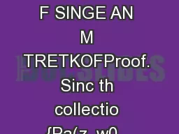 1 F HAIMO M F SINGE AN M TRETKOFProof. Sinc th collectio {Pa(z, w0,...