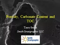 Porosity, Carbonate Content and TOC