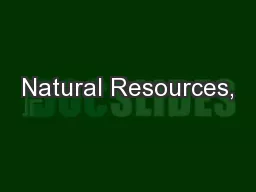 Natural Resources,