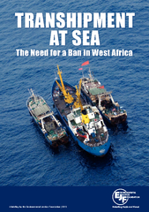 TRANSHIPMENTAT SEA The Need for a Ban in West Africa
