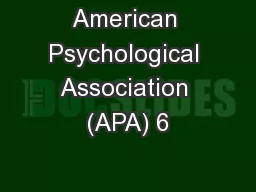 American Psychological Association (APA) 6