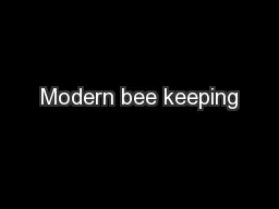 Modern bee keeping