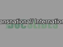 Transnational/ International