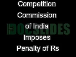 Competition Commission of India Imposes Penalty of Rs