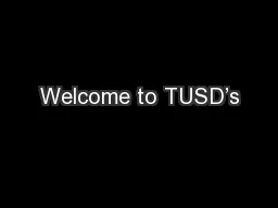 Welcome to TUSD’s