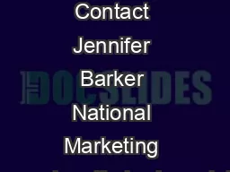 Media Contact Jennifer Barker National Marketing Manager jenniferbarkercelebrity
