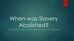 When was Slavery Abolished?
