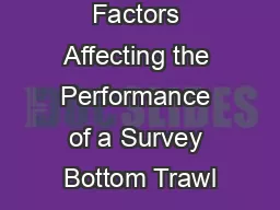 Factors Affecting the Performance of a Survey Bottom Trawl