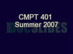 CMPT 401 Summer 2007