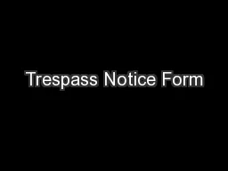 Trespass Notice Form