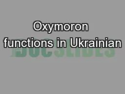Oxymoron functions in Ukrainian