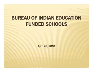 BUREAU OF INDIAN EDUCATION BUREAU OF INDIAN EDUCATION
